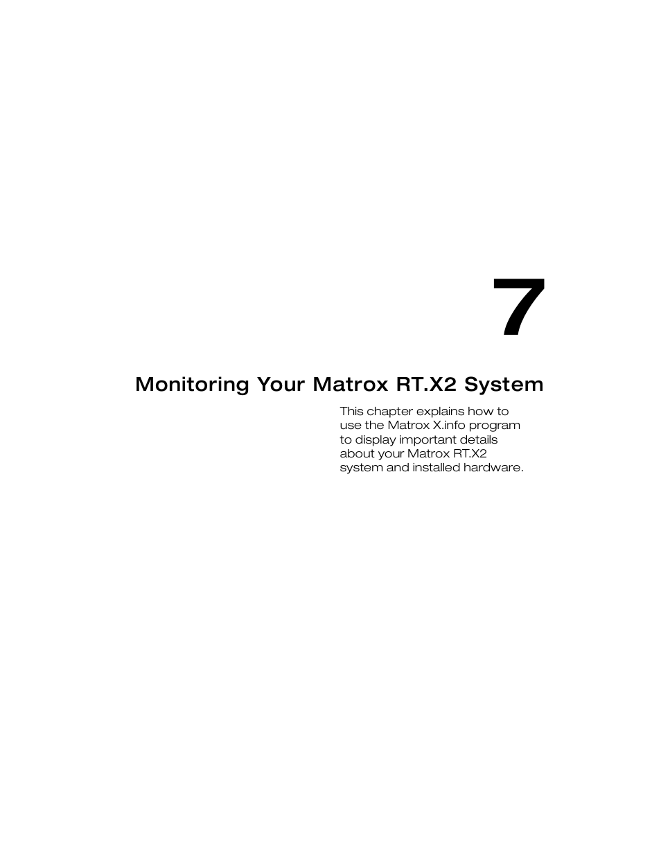 Monitoring your matrox rt.x2 system, Chapter 7 | Matrox Electronic Systems Matrox RT.X2 User Manual | Page 173 / 224