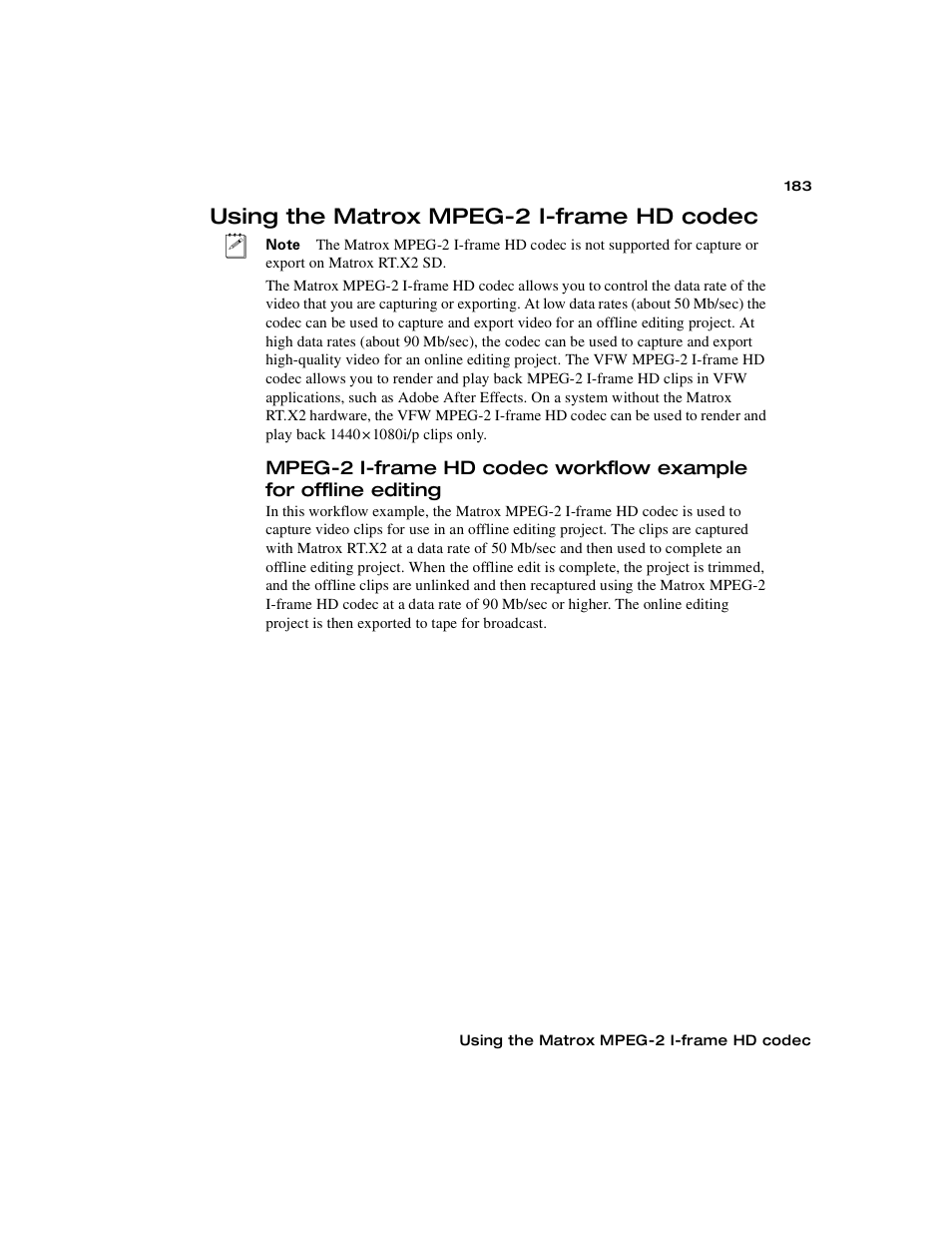 Using the matrox mpeg-2 i-frame hd codec, Using the matrox mpeg-2 i-frame hd, Codec | Matrox Electronic Systems Matrox RT.X2 User Manual | Page 191 / 224