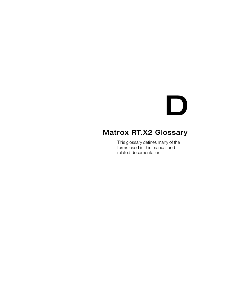 Matrox rt.x2 glossary, Appendix d | Matrox Electronic Systems Matrox RT.X2 User Manual | Page 199 / 224