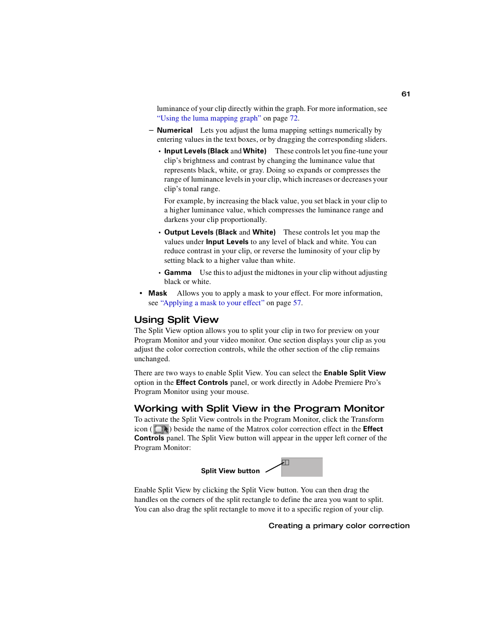 Using split view, Working with split view in the program monitor, Using split | View | Matrox Electronic Systems Matrox RT.X2 User Manual | Page 69 / 224