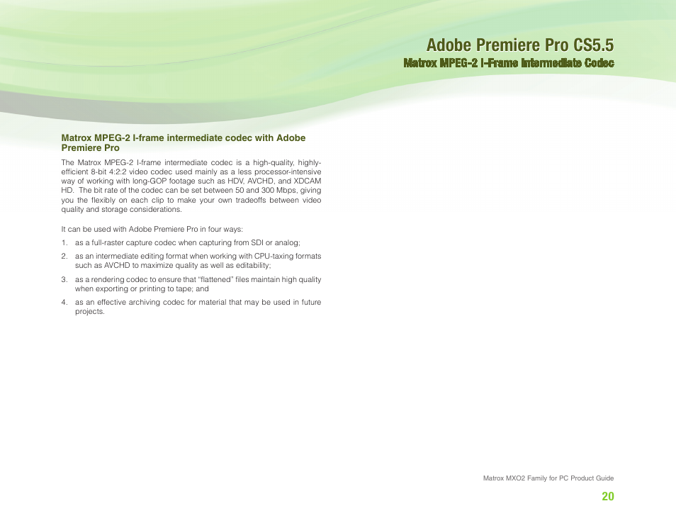Adobe premiere pro cs5.5, Matrox mpeg-2 i-frame intermediate codec | Matrox Electronic Systems MXO2 User Manual | Page 20 / 28
