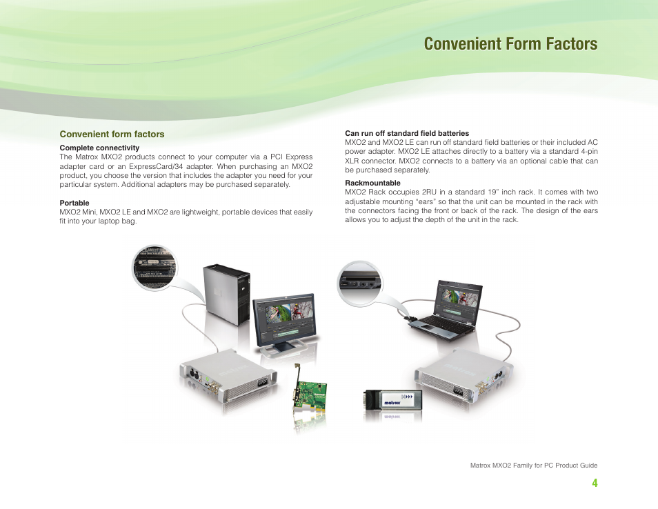 Convenient form factors | Matrox Electronic Systems MXO2 User Manual | Page 4 / 28