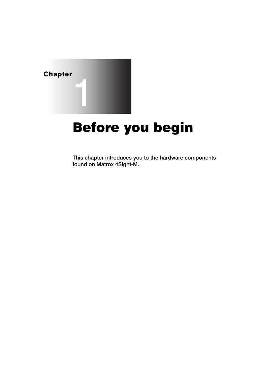 Chapter 1: before you begin | Matrox Electronic Systems 4SIGHT-M User Manual | Page 13 / 162