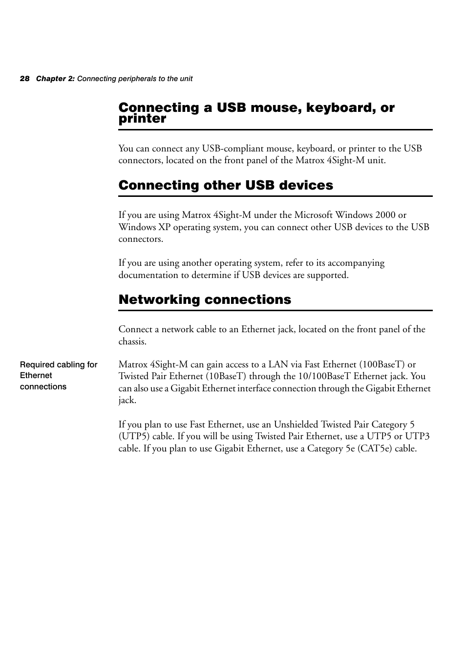 Connecting a usb mouse, keyboard, or printer, Connecting other usb devices, Networking connections | Matrox Electronic Systems 4SIGHT-M User Manual | Page 28 / 162