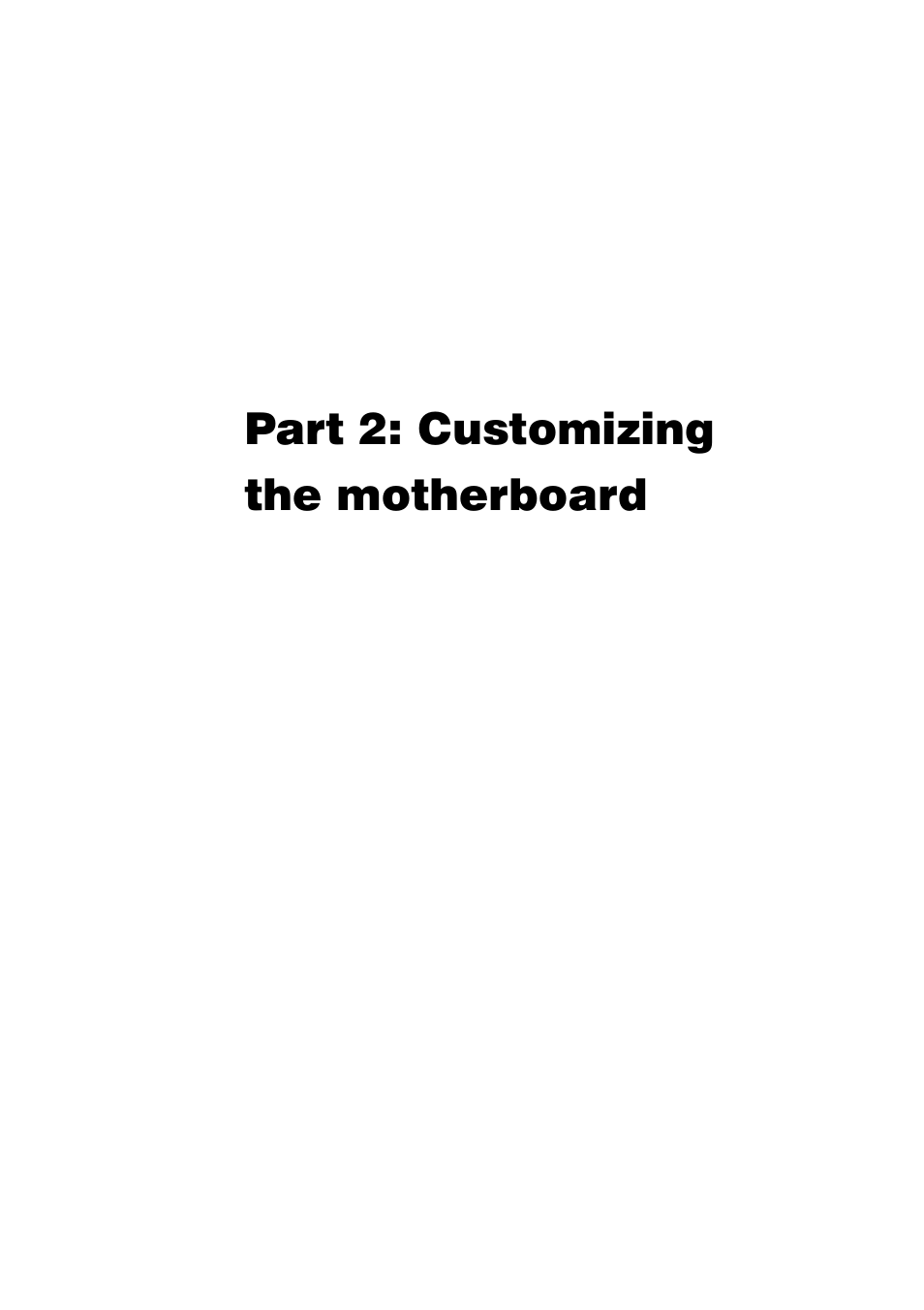 Part 2: customizing the motherboard | Matrox Electronic Systems 4SIGHT-M User Manual | Page 37 / 162