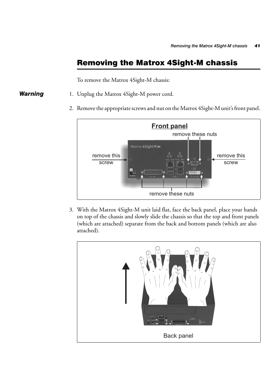 Removing the matrox 4sight-m chassis, Front panel | Matrox Electronic Systems 4SIGHT-M User Manual | Page 41 / 162