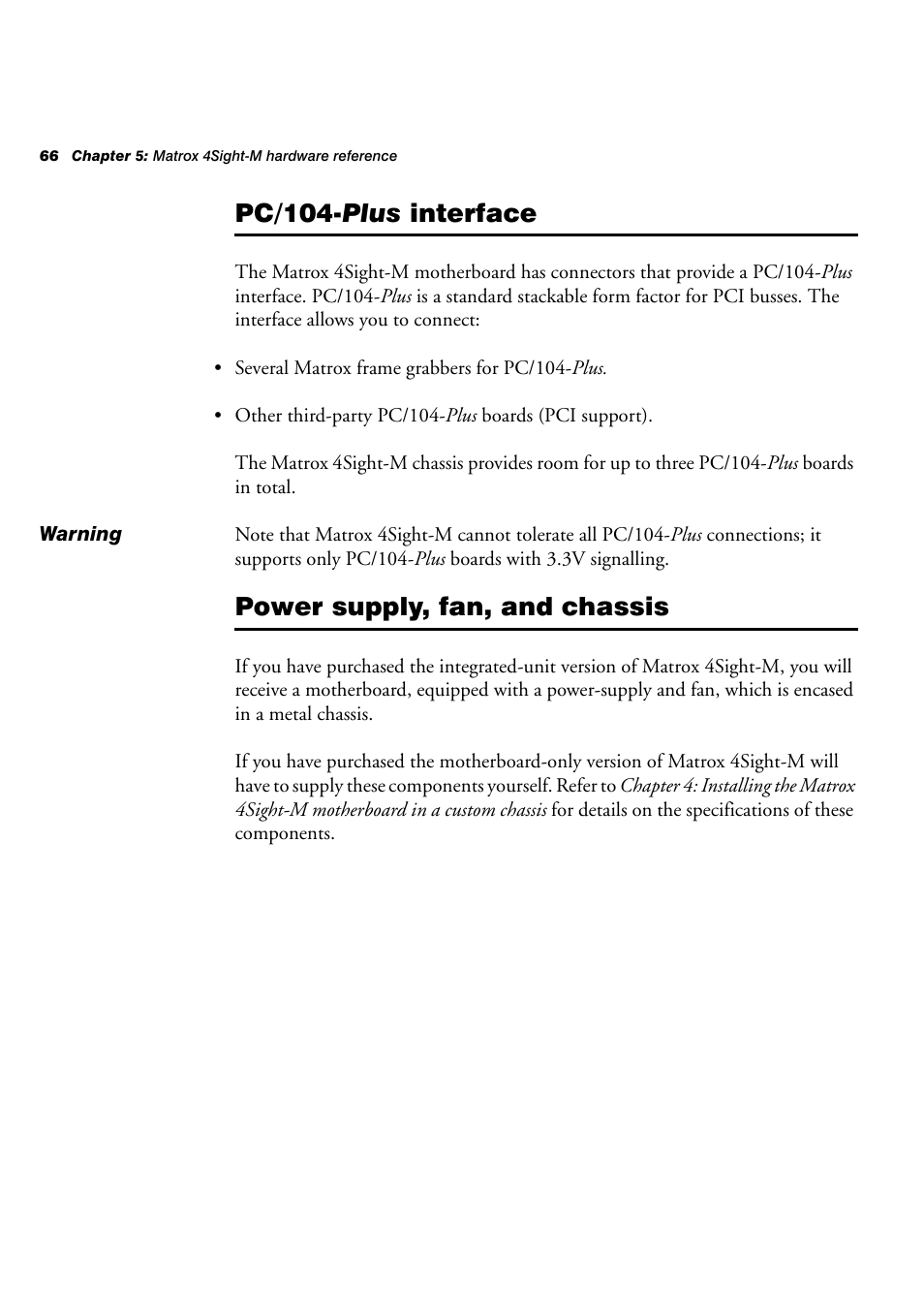 Pc/104-plus interface, Power supply, fan, and chassis, Pc/104- plus interface | Matrox Electronic Systems 4SIGHT-M User Manual | Page 66 / 162