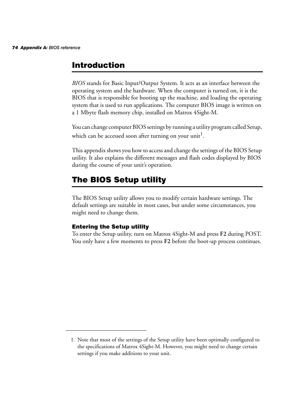 Introduction, The bios setup utility, Entering the setup utility | Matrox Electronic Systems 4SIGHT-M User Manual | Page 74 / 162