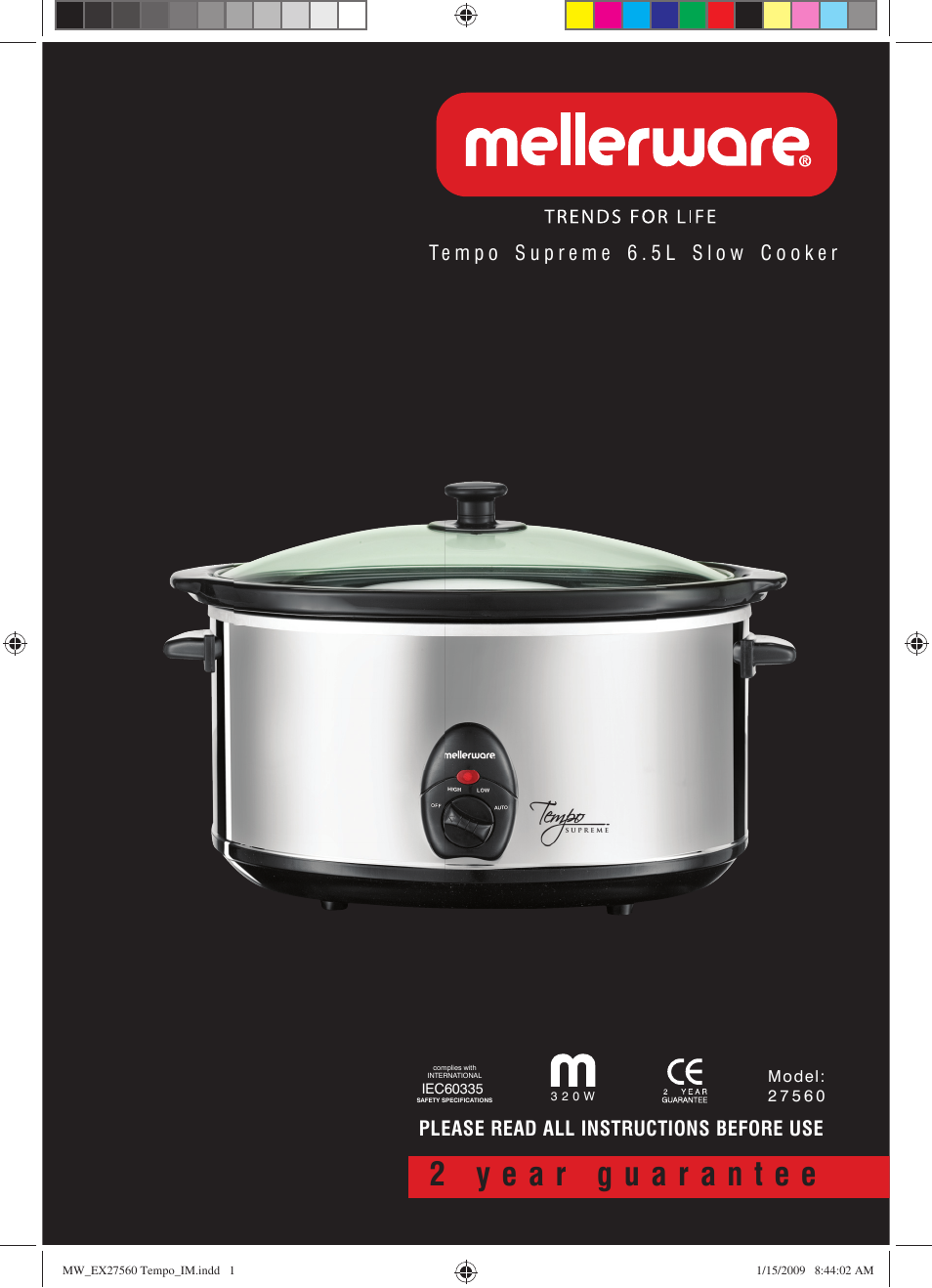Mellerware 2 7 5 6 03 2 0 W User Manual | 4 pages