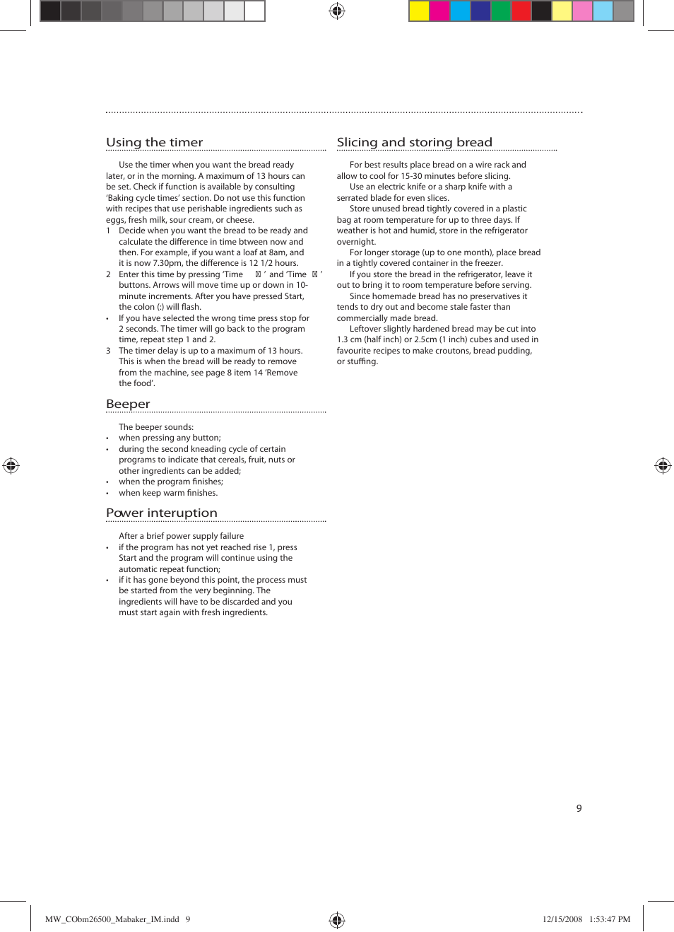 Using the timer, Beeper, Power interuption | Slicing and storing bread | Mellerware MA-BAKER 26500 User Manual | Page 9 / 24