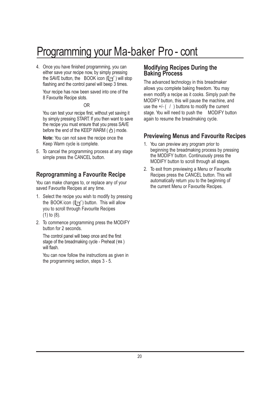 Programming your ma-baker pro - cont, Reprogramming a favourite recipe, Modifying recipes during the baking process | Previewing menus and favourite recipes | Mellerware 26550550W User Manual | Page 20 / 81