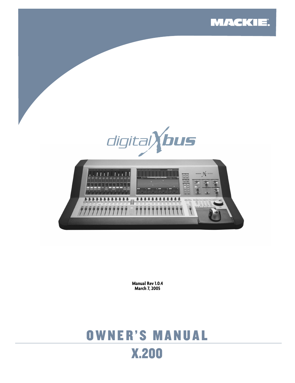 MACKIE DIGITALXBUS X.200 User Manual | 98 pages