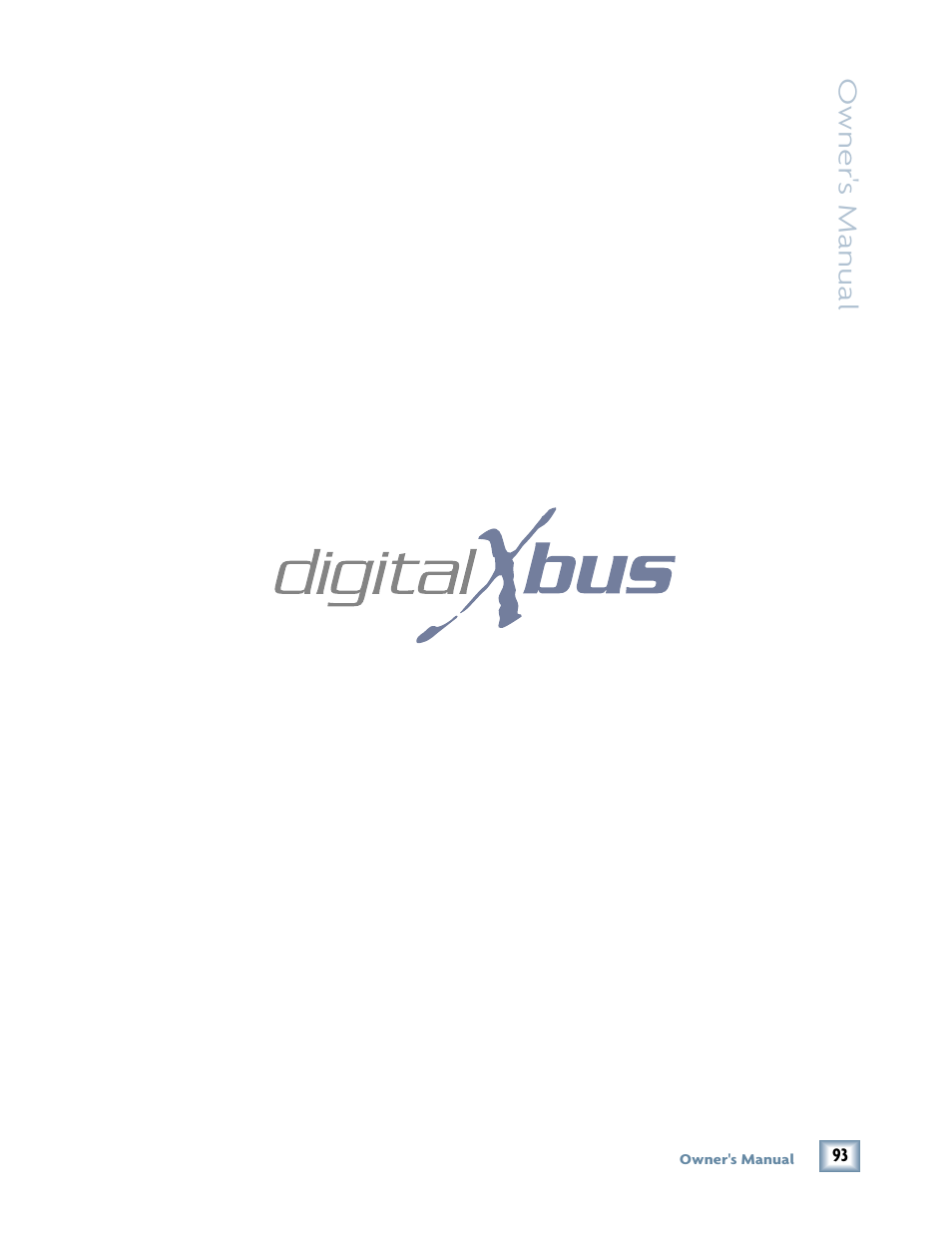 Owner 's manual | MACKIE DIGITALXBUS X.200 User Manual | Page 93 / 98