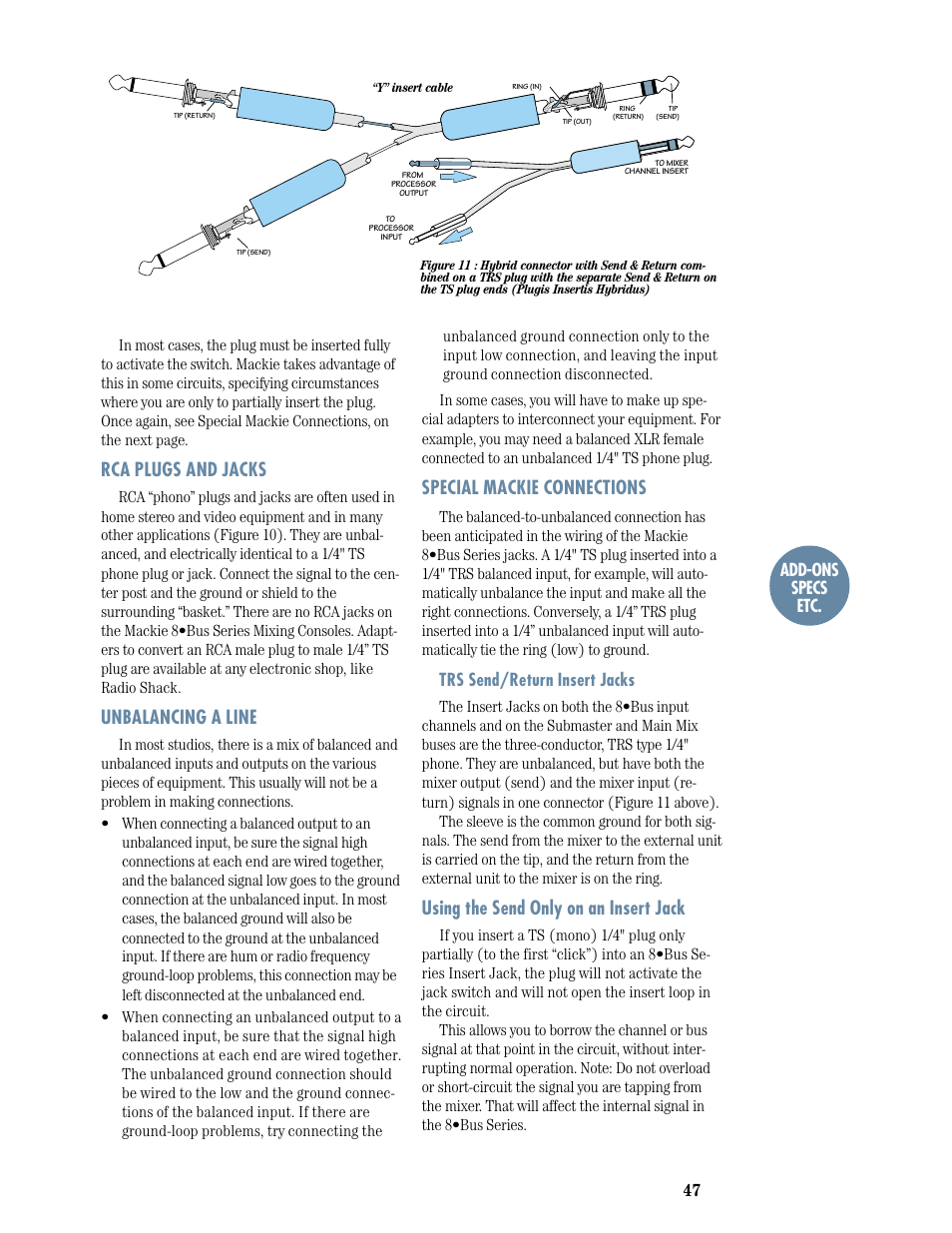 Rca plugs and jacks, Unbalancing a line, Special mackie connections | Using the send only on an insert jack, Trs send/return insert jacks, Add-ons specs etc | MACKIE 8-submaster mixer User Manual | Page 49 / 74