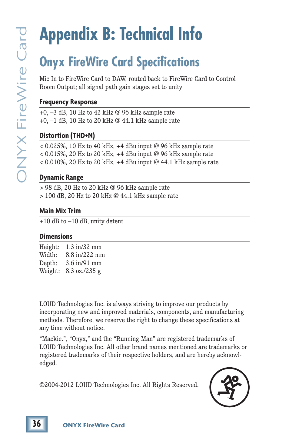 Appendix b: technical info, Onyx fir ewir e car d, Onyx firewire card specifications | MACKIE Firewire OPtion Card fot Onyx Mixer User Manual | Page 36 / 40