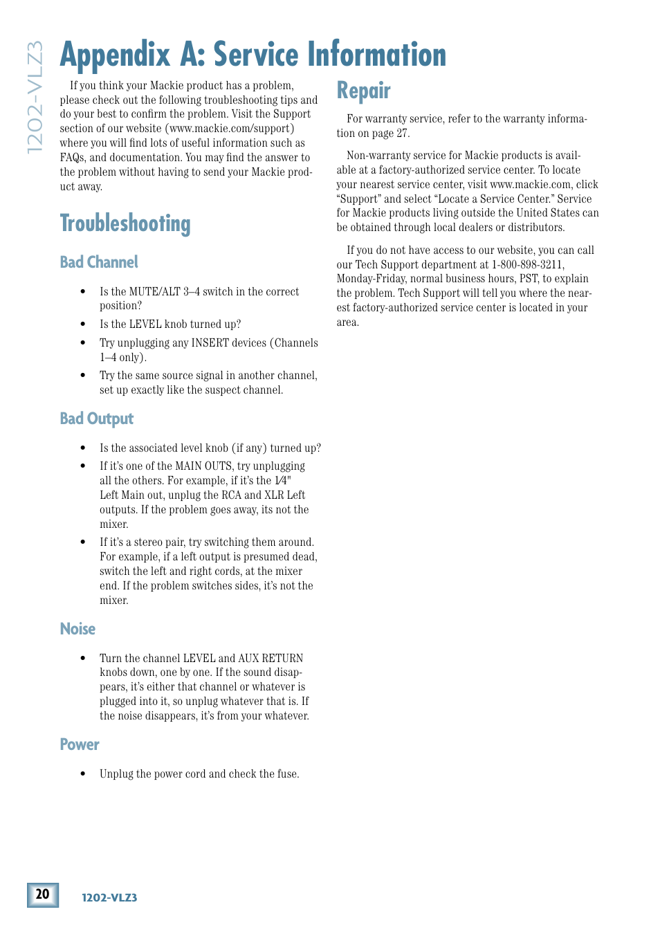 Appendix a: service information, Troubleshooting, Repair | Bad channel, Bad output, Noise, Power | MACKIE 1202-VLZ3 User Manual | Page 20 / 28