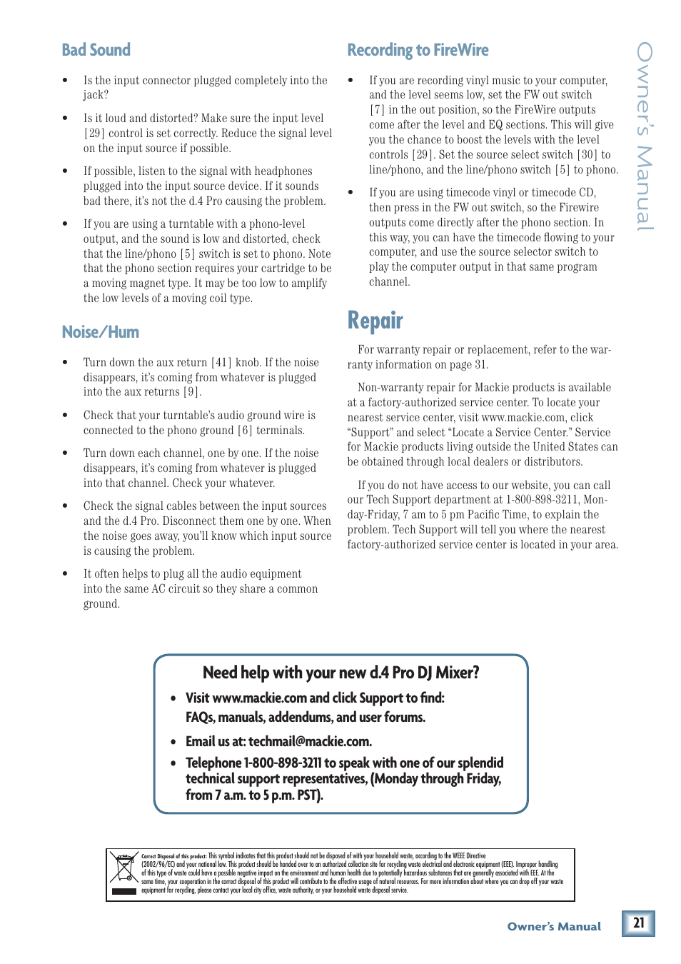 Repair, Owner’ s manual, Bad sound | Noise/hum, Recording to firewire, Need help with your new d.4 pro dj mixer | MACKIE d.4 Pro User Manual | Page 21 / 32