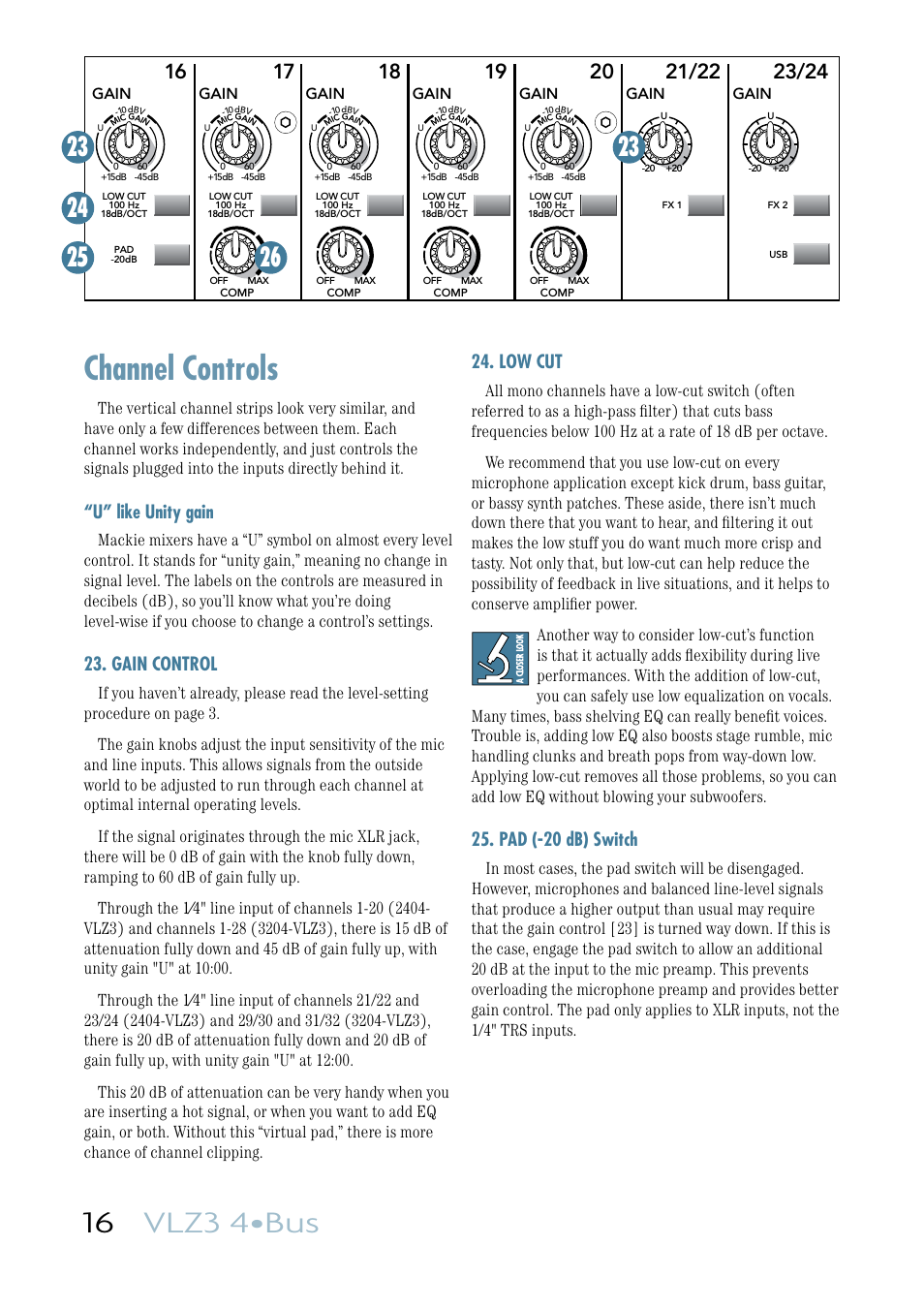 Channel controls, 16 vlz3 4•bus, U” like unity gain | Gain control, Low cut, Pad (-20 db) switch | MACKIE VLZ3 4BUS User Manual | Page 16 / 39