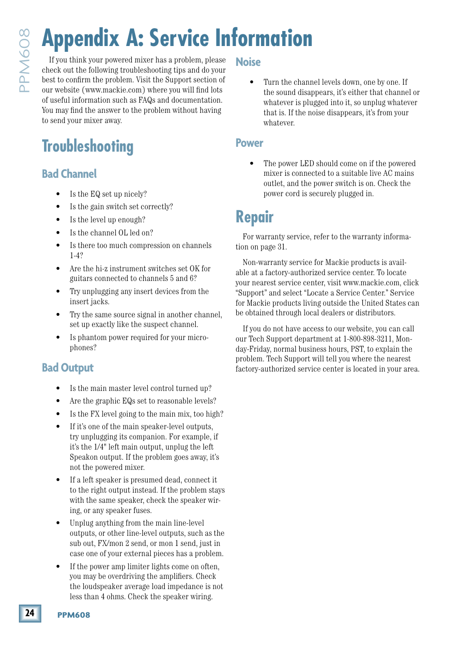 Appendix a: service information, Troubleshooting, Repair | Ppm608, Bad channel, Bad output, Noise, Power | MACKIE 8-Channel User Manual | Page 24 / 32