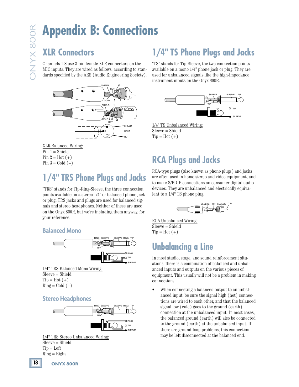 Appendix b: connections, 1/4" ts phone plugs and jacks, Rca plugs and jacks | Unbalancing a line, Xlr connectors, 1/4" trs phone plugs and jacks, Balanced mono, Stereo headphones, Onyx 800r | MACKIE 800R User Manual | Page 18 / 24