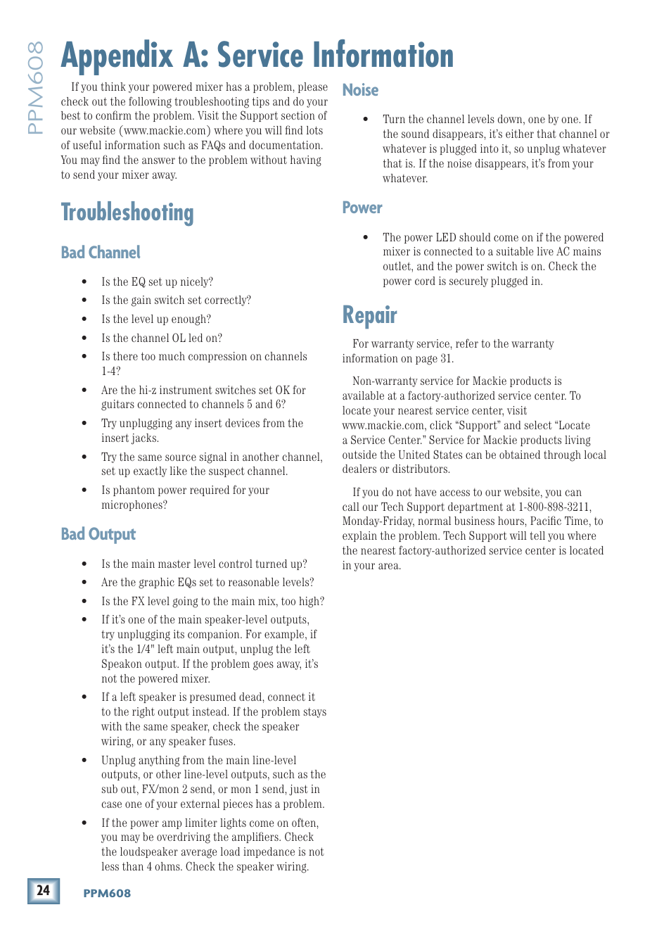 Appendix a: service information, Troubleshooting, Repair | Ppm608, Bad channel, Bad output, Noise, Power | MACKIE PPM608 User Manual | Page 24 / 32