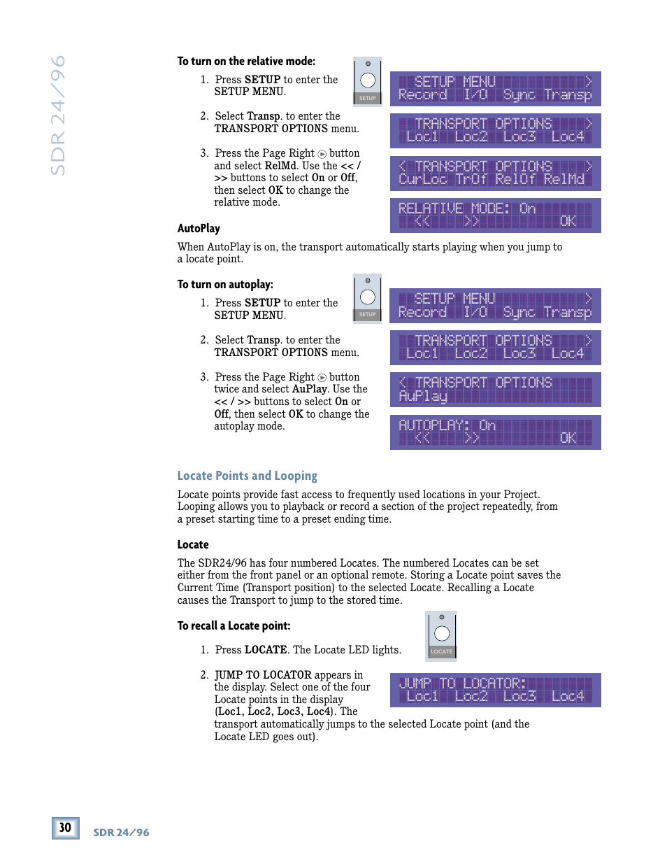 Sdr 24/ 96, Autoplay: on << >> ok < transport options auplay, Jump to locator: loc1 loc2 loc3 loc4 | MACKIE SDR96 User Manual | Page 30 / 56