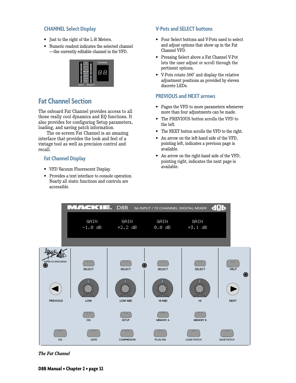 Fat channel section, Channel select display, Fat channel display | V-pots and select buttons, Previous and next arrows, D8b manual • chapter 2 • page 32 | MACKIE Digital 8Bus D8B v5.1 User Manual | Page 38 / 198