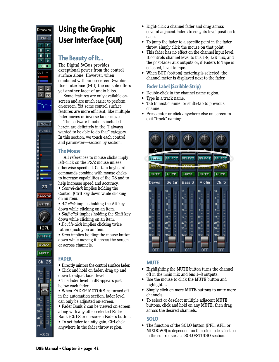 Using the graphic user interface (gui), The beauty of it, The mouse | Fader, Fader label (scribble strip), Mute, Solo | MACKIE Digital 8Bus D8B v5.1 User Manual | Page 48 / 198