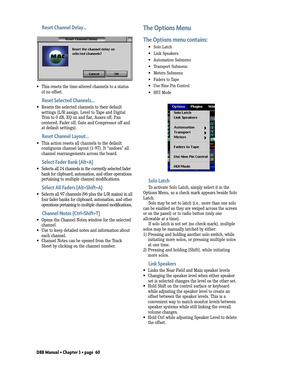 The options menu, The options menu contains, Reset channel delay | Reset selected channels, Reset channel layout, Select fader bank (alt+a), Select all faders (alt+shift+a), Solo latch, Link speakers | MACKIE Digital 8Bus D8B v5.1 User Manual | Page 66 / 198