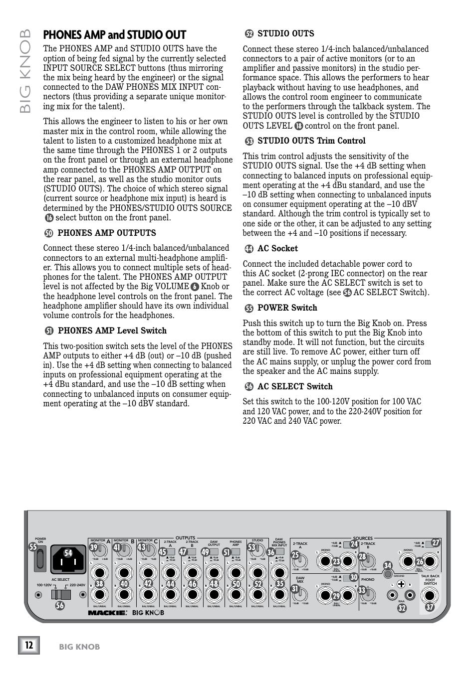 Phones amp outputs, Phones amp level switch, Studio outs | Studio outs trim control, Ac socket, Power switch, Ac select switch, Phones amp and studio out, Big knob | MACKIE Big Knob Studio Command System User Manual | Page 12 / 20