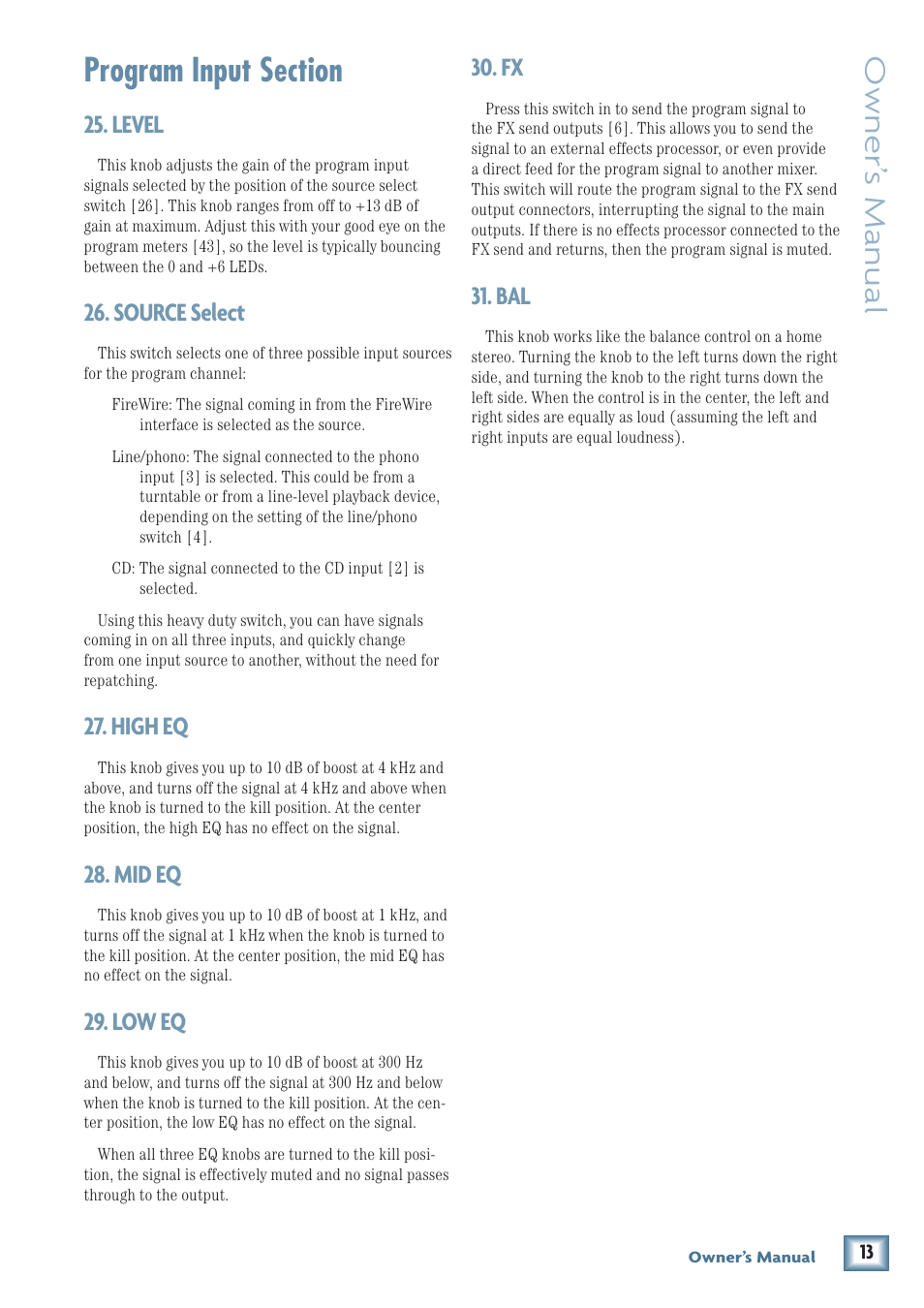 Owner’ s manual, Level, Source select | High eq, Mid eq, Low eq | MACKIE DJ Mixer User Manual | Page 13 / 32