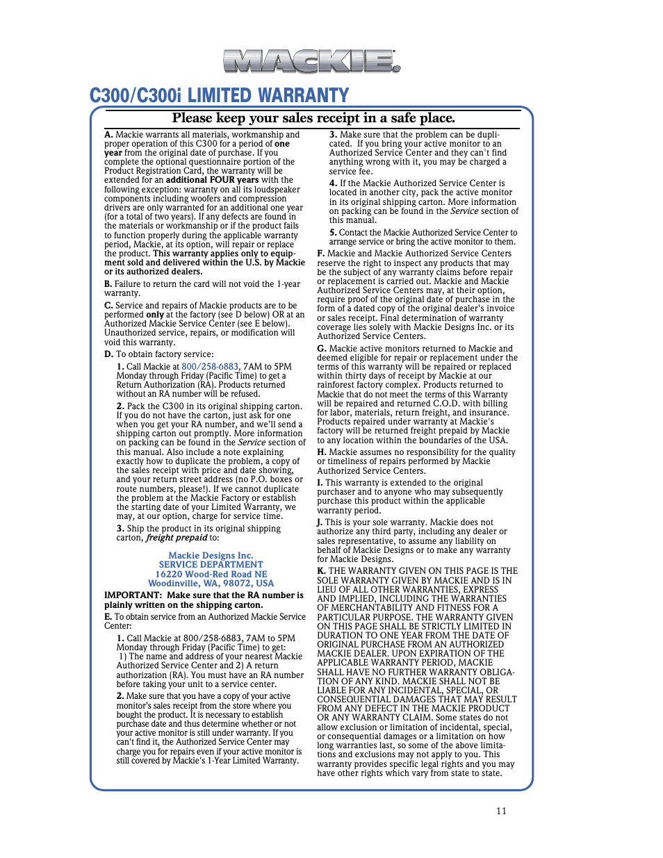 Please keep your sales receipt in a safe place | MACKIE C300i User Manual | Page 11 / 11