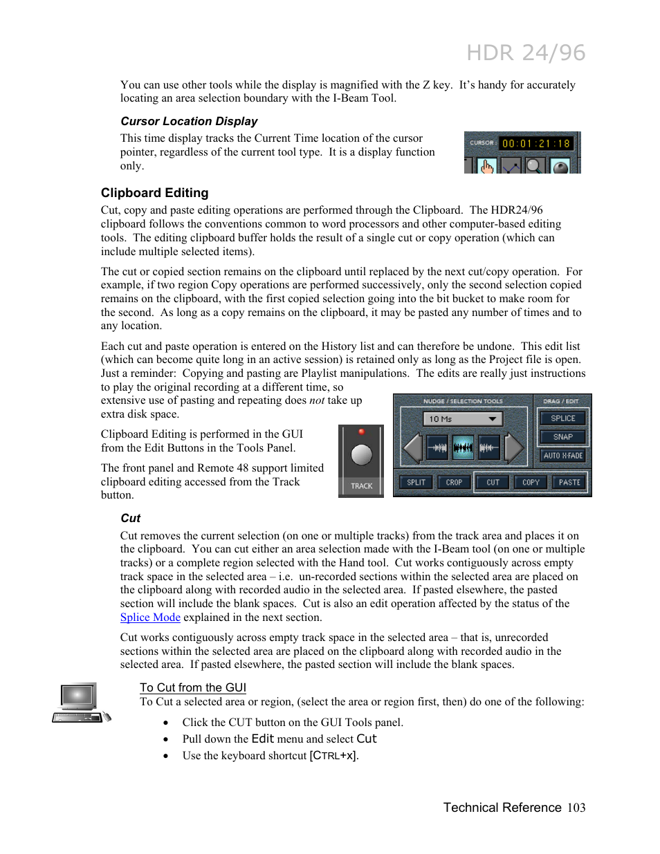 Cursor location display, Clipboard editing, To cut from the gui | Cut 103, Hdr 24/96 | MACKIE HDR24/96 User Manual | Page 103 / 226