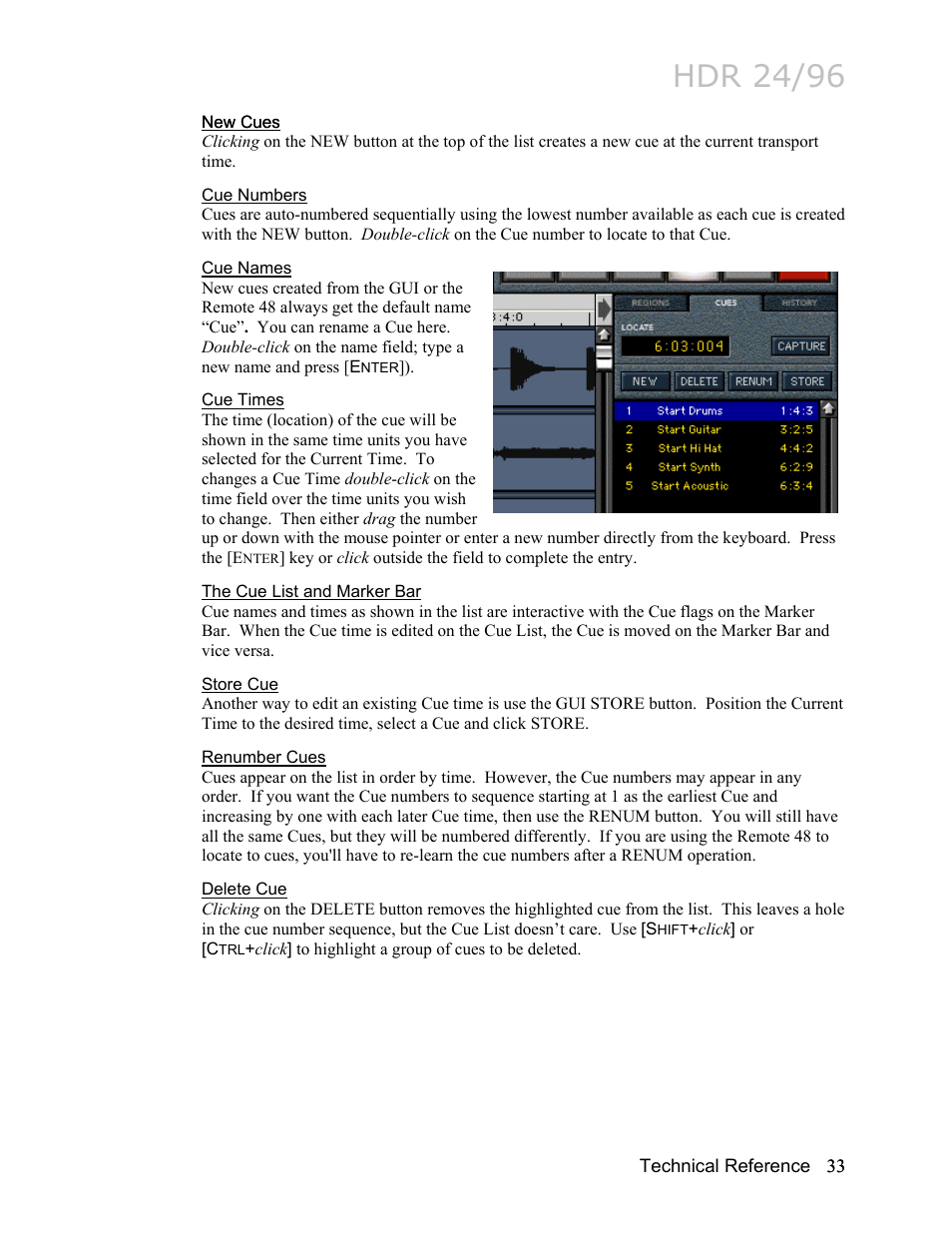 New cues, Cue numbers, Cue names | Cue times, The cue list and marker bar, Store cue, Renumber cues, Delete cue, Hdr 24/96 | MACKIE HDR24/96 User Manual | Page 33 / 226
