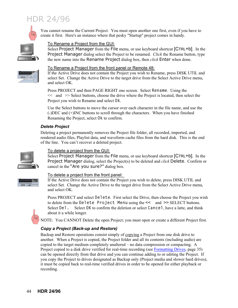 To rename a project from the gui, Delete project, To delete a project from the gui | To delete a project from the front panel, Copy a project (back-up and restore), Hdr 24/96 | MACKIE HDR24/96 User Manual | Page 44 / 226