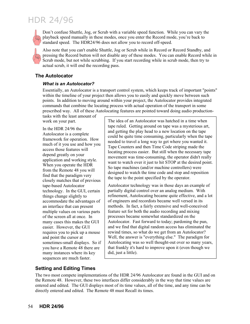 The autolocator, What is an autolocator, Setting and editing times | Featured, Autolocator, Or the, Tactile, Dual time displays in the autolocator, Locate points, Functions. see the description of the | MACKIE HDR24/96 User Manual | Page 54 / 226