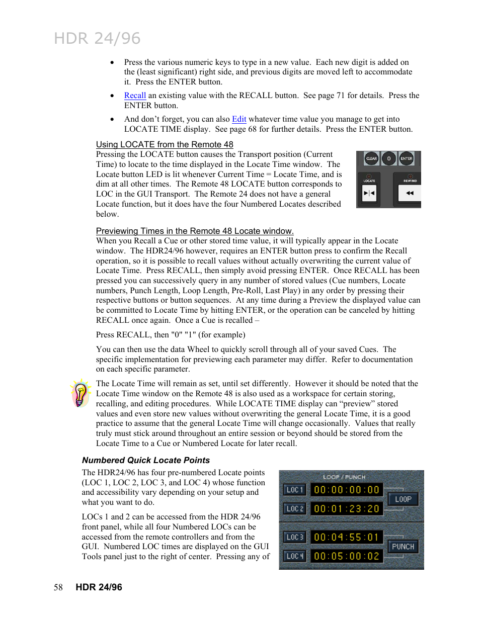 Using locate from the remote 48, Previewing times in the remote 48 locate window, Numbered quick locate points | Re details see, Numbered locates, Hdr 24/96 | MACKIE HDR24/96 User Manual | Page 58 / 226