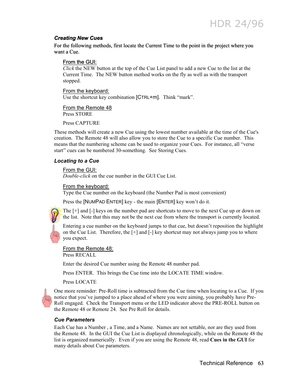 Creating new cues, From the gui, From the keyboard | From the remote 48, Locating to a cue, Cue parameters, Cues in the gui, Hdr 24/96 | MACKIE HDR24/96 User Manual | Page 63 / 226