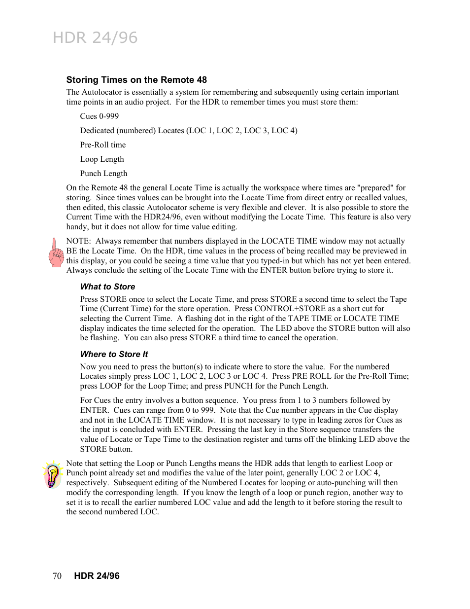 Storing times on the remote 48, What to store, Where to store it | Ters). the specific function of, Store, Create a loop of that length. see, Storing times, Hdr 24/96 | MACKIE HDR24/96 User Manual | Page 70 / 226