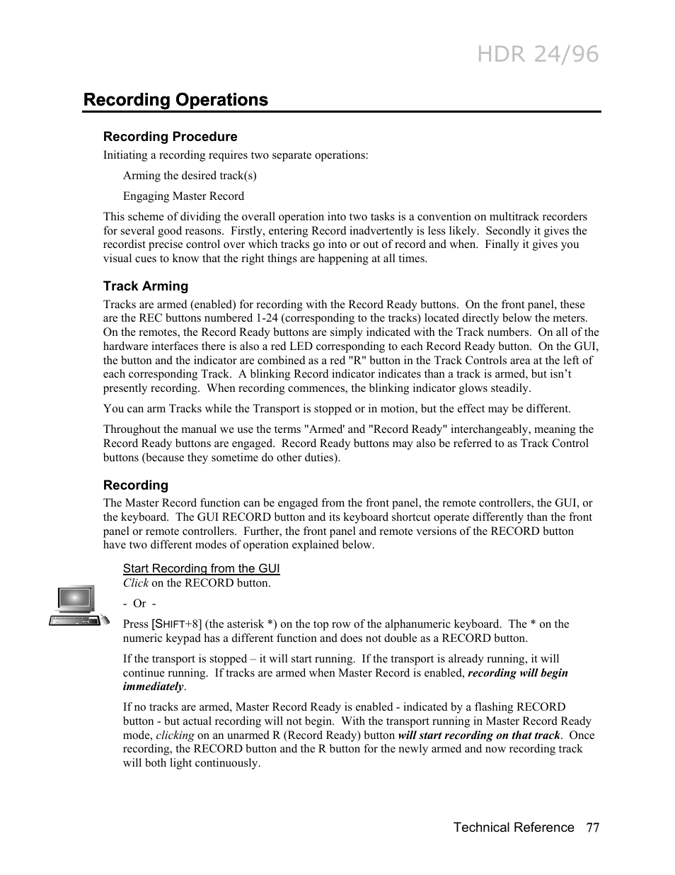 Recording operations, Recording procedure, Track arming | Recording, Recording 77, See the section on, Punch, loop, and, Operations, For m, Described in the | MACKIE HDR24/96 User Manual | Page 77 / 226