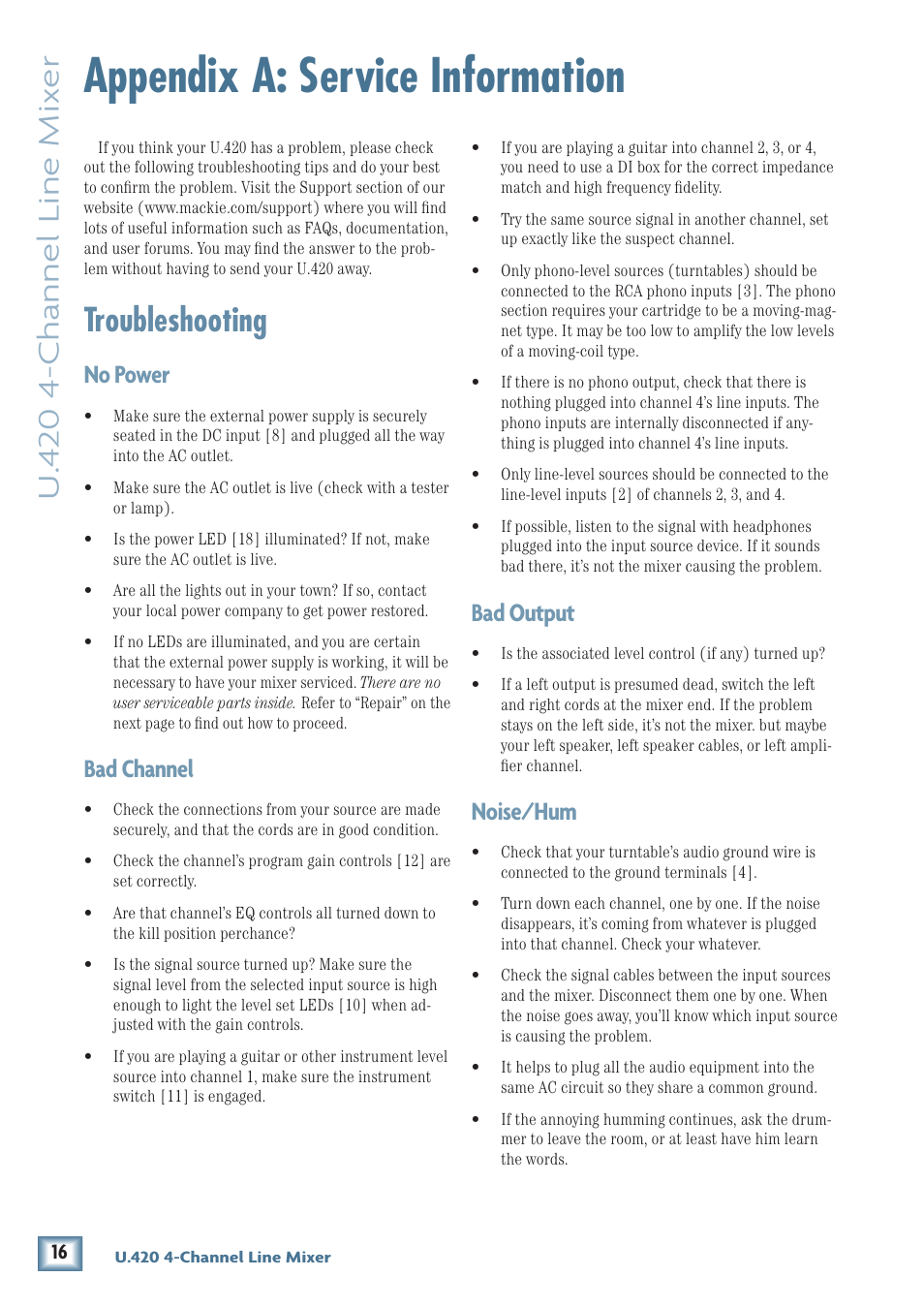 Appendix a: service information, Troubleshooting, U. 4 20 4-channel line mix er | Bad output, Noise/hum, No power, Bad channel | MACKIE U.420 User Manual | Page 16 / 28