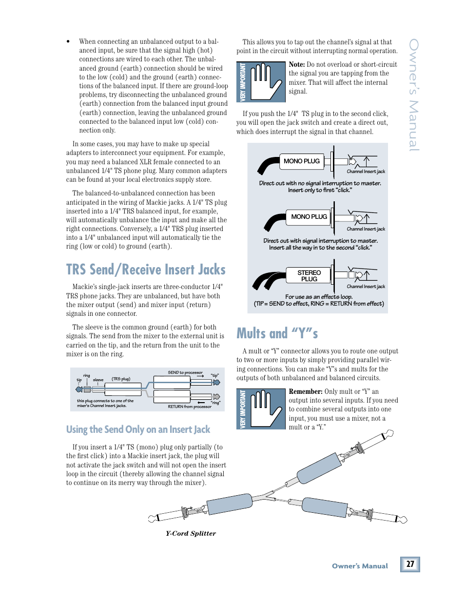 Trs send/receive insert jacks, Mults and “y”s, Owner ’s manual | Using the send only on an insert jack | MACKIE 1640 User Manual | Page 27 / 36