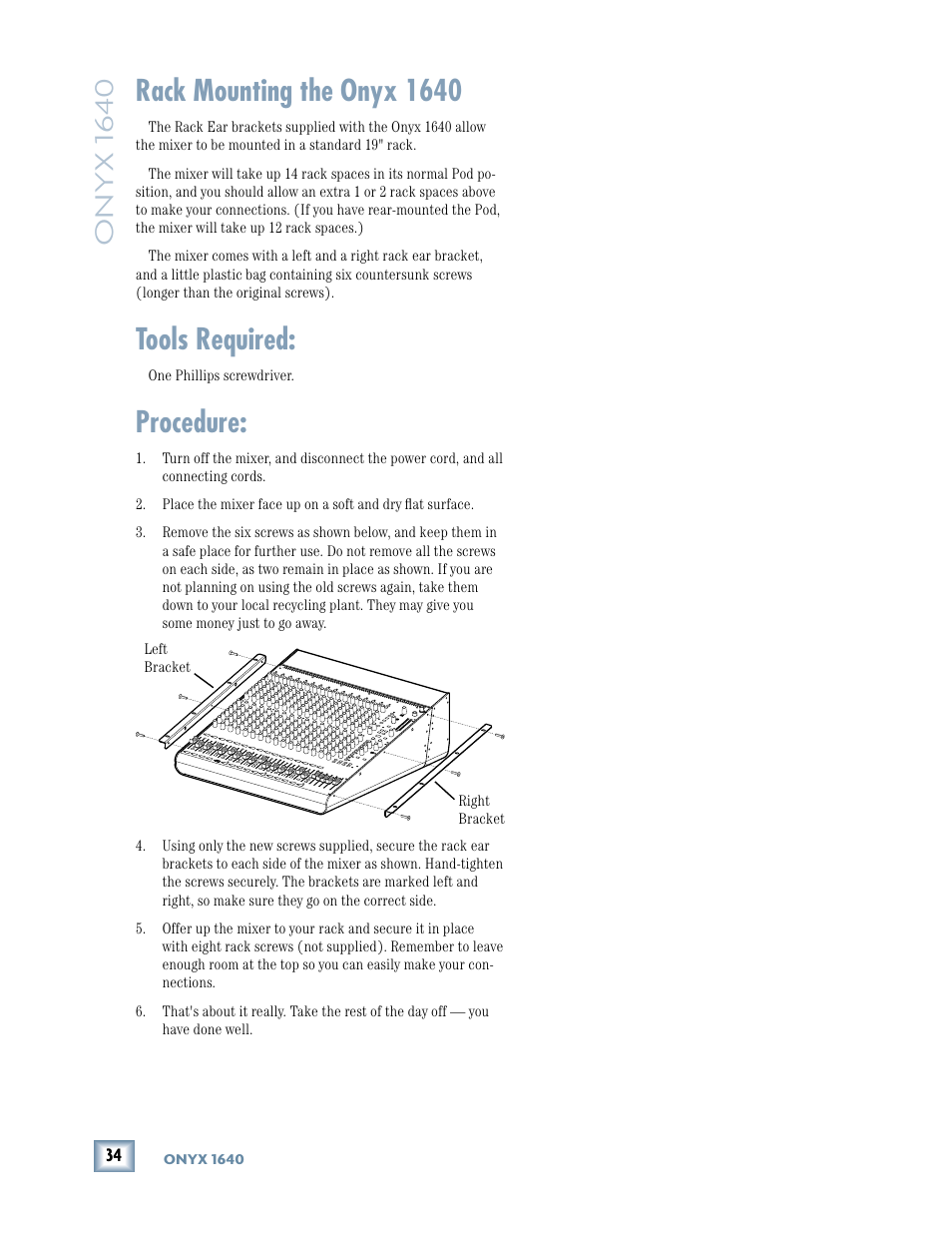 Rack mounting the onyx 1640, Tools required, Procedure | Onyx 1640 | MACKIE 1640 User Manual | Page 34 / 36