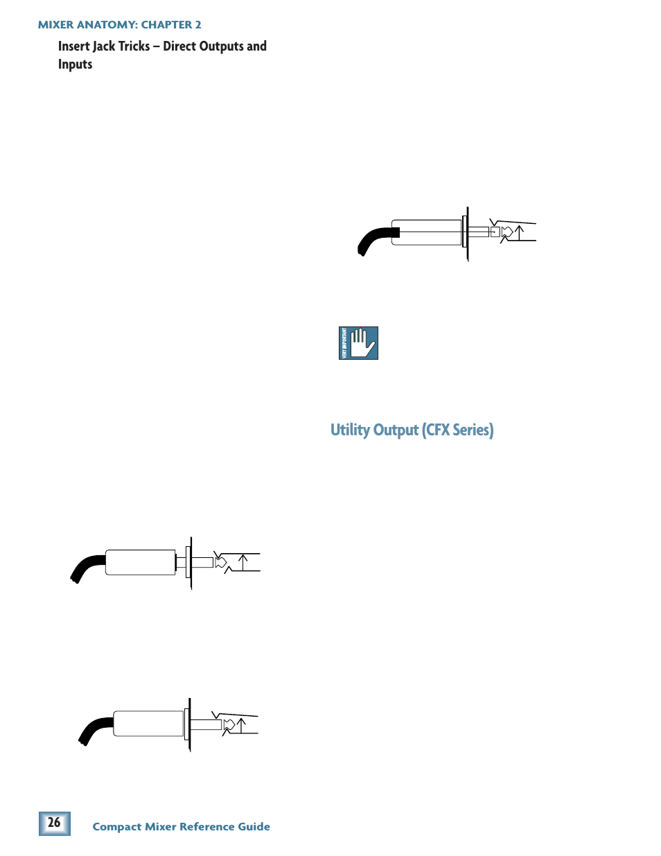 Utility output (cfx series), Insert jack tricks – direct outputs and inputs | MACKIE Compact Mixer User Manual | Page 10 / 14