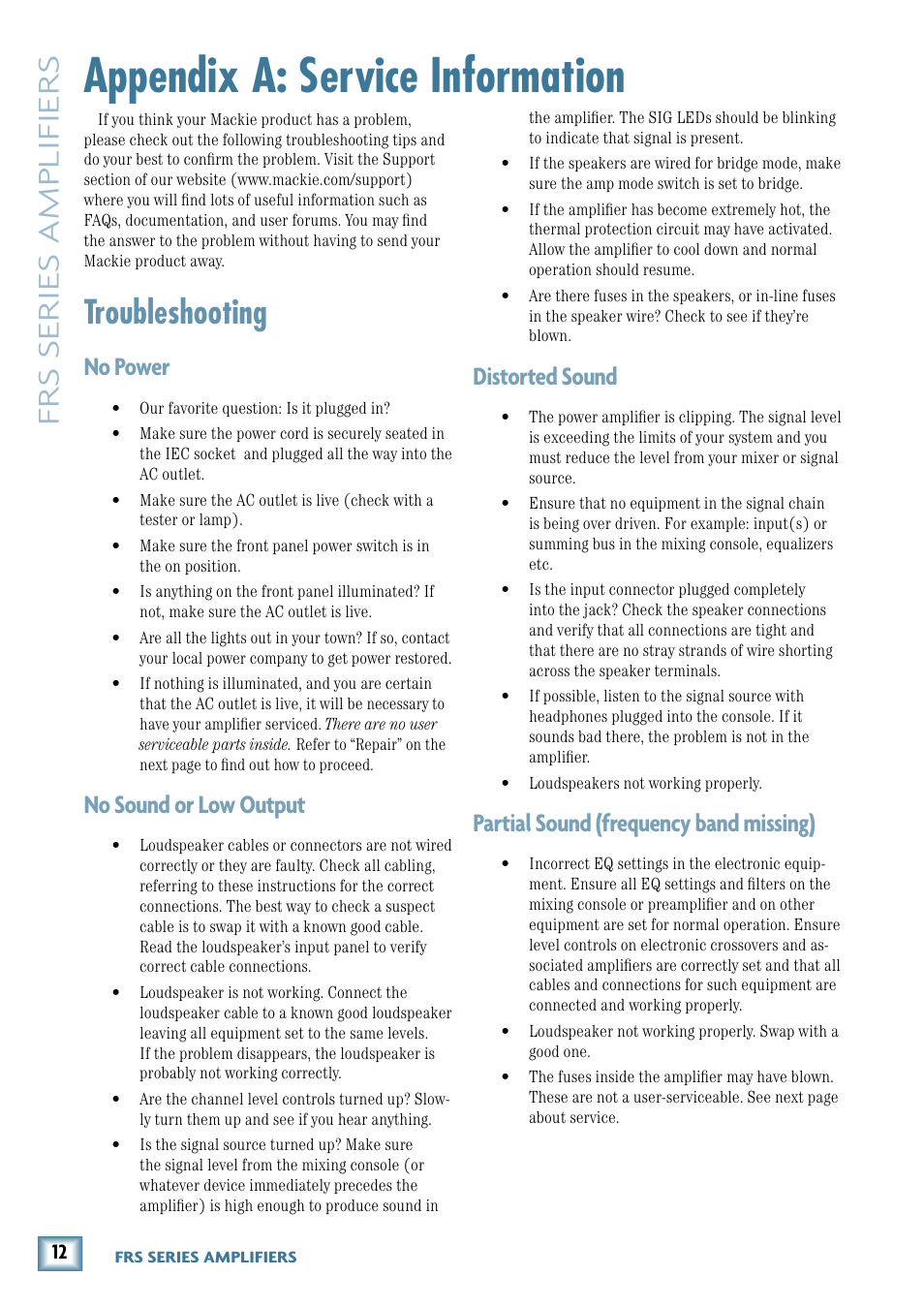 Appendix a: service information, Troubleshooting, Frs series amplifiers | Distorted sound, Partial sound (frequency band missing), No power, No sound or low output | MACKIE FRS1300 User Manual | Page 12 / 20