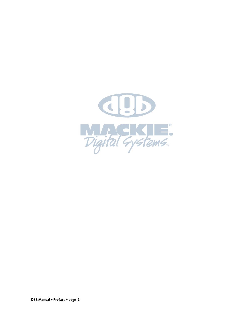 MACKIE Digital 8 BUS Version 3.0 User Manual | Page 8 / 8