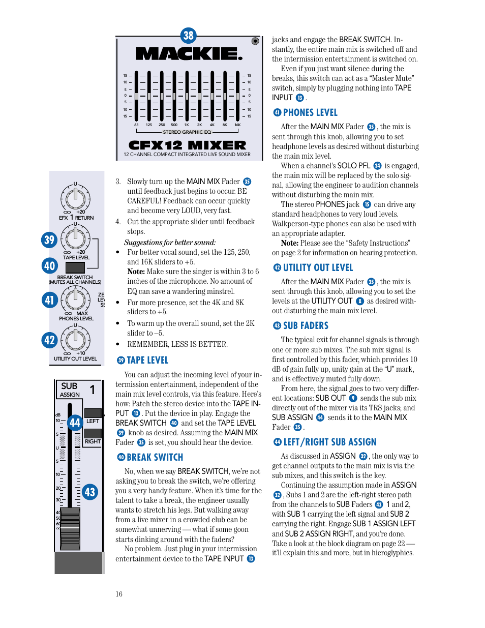 Tape level, Break switch, Phones level | Utility out level, Sub faders, Left/right sub assign, Cfx 12 mixer | MACKIE CFX SERIES User Manual | Page 16 / 24