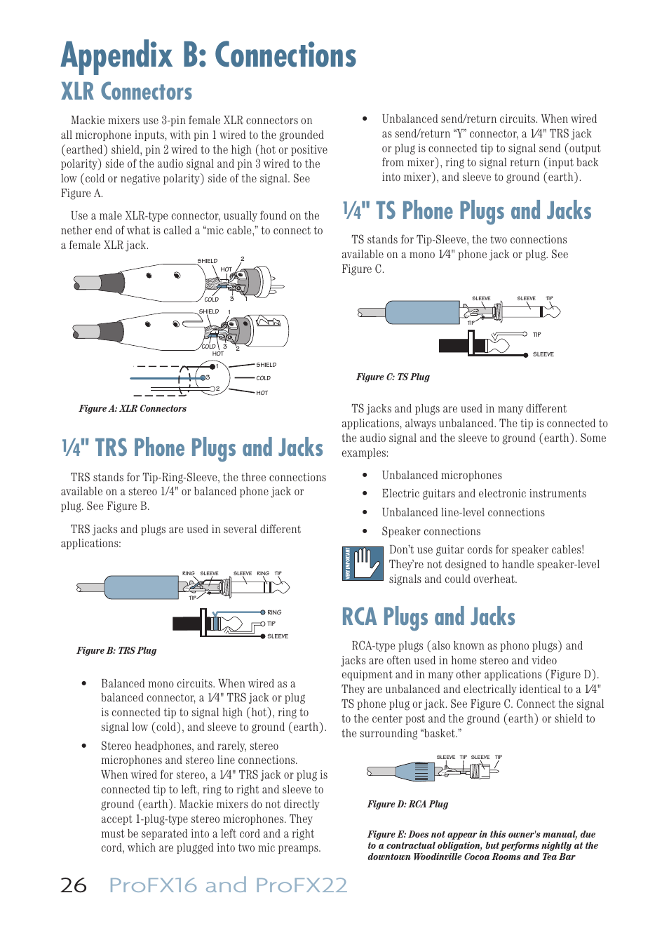 Appendix b: connections, Xlr connectors, Trs phone plugs and jacks | Ts phone plugs and jacks, Rca plugs and jacks | MACKIE PROFESSIONAL MIC/LINE MIXERS WITH FX AND USB I/O PROFX16 User Manual | Page 26 / 36