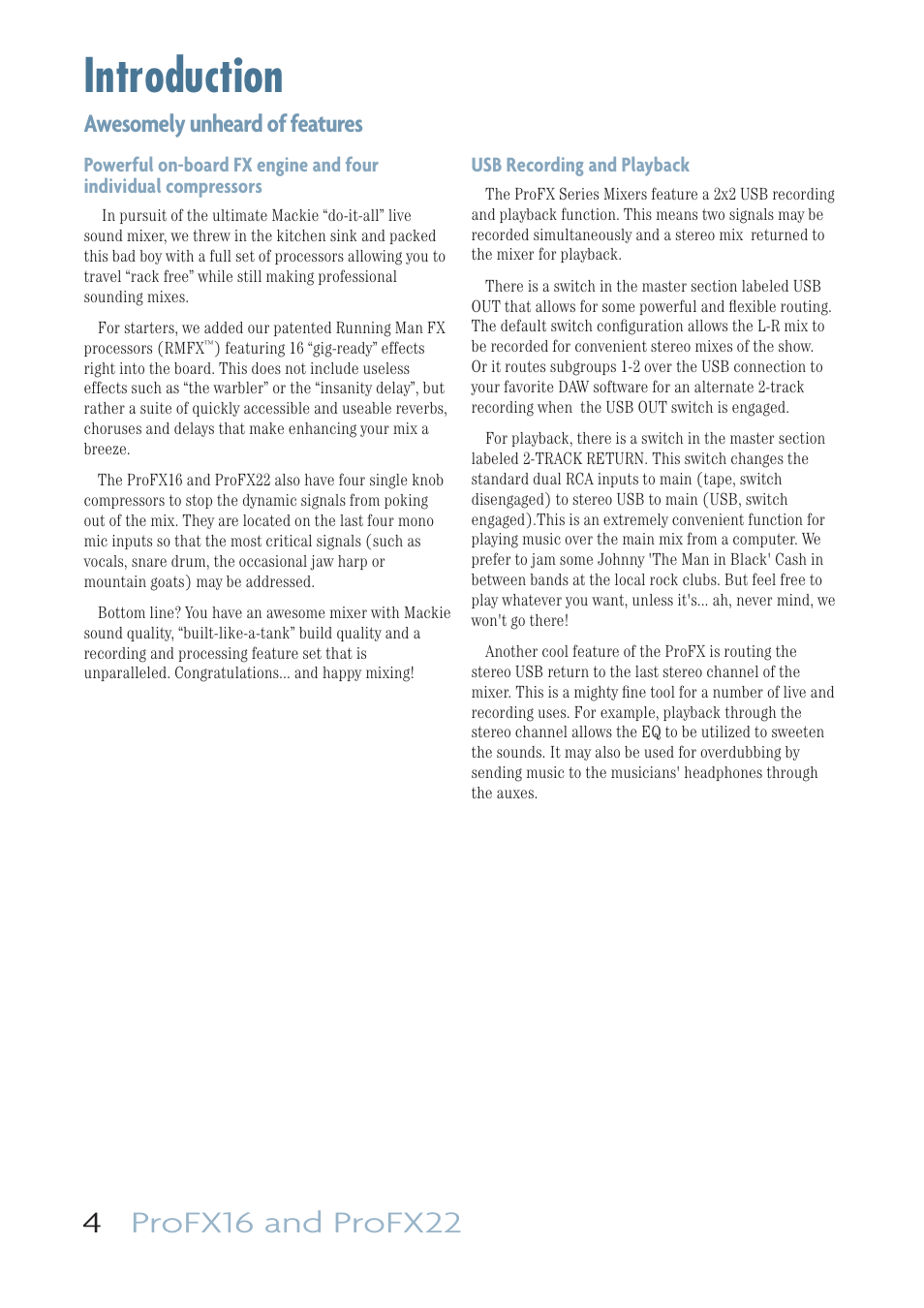 Introduction, Awesomely unheard of features | MACKIE PROFESSIONAL MIC/LINE MIXERS WITH FX AND USB I/O PROFX16 User Manual | Page 4 / 36