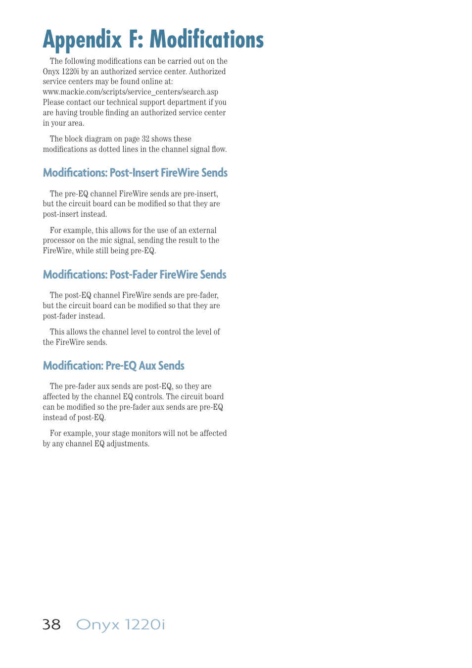 Appendix f: modifications, Appendix f: modifi cations, Modiﬁ cations: post-insert firewire sends | Modiﬁ cations: post-fader firewire sends, Modiﬁ cation: pre-eq aux sends | MACKIE ONYX 1220I User Manual | Page 38 / 41